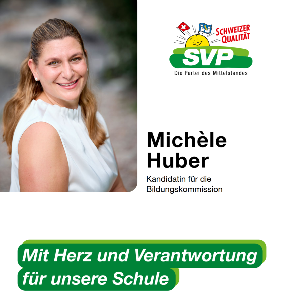01.07.2026 – Michèle Huber für die Ersatzwahl in die Bildungskommission